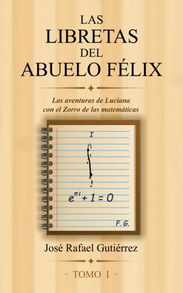 Las libretas del abuelo Félix